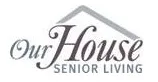 Our House Senior Living